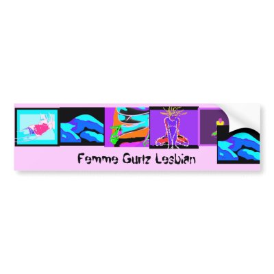 Femmes Gurlz Lesbian Bumper Stickers by Asor_Rosa