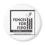 Fences For Fido Magnet