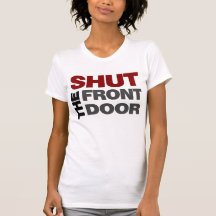 Fermez l'entrée principale t-shirts