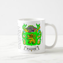 Ferrell, the Origin, the Meaning and the Crest on Mugs
