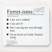 Ferret-isms & Sayings Mouse Pads