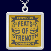 Festivus Feats of Strength necklaces