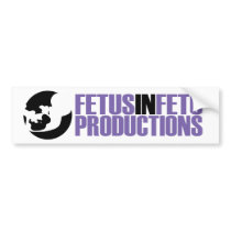 Fetus in Fetu bumper sticker 2