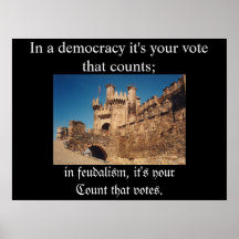 Feudalism vs Democracy Poster