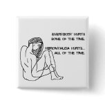 fibro hurts badge, button, pin