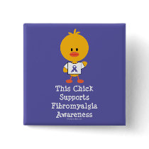 Fibromyalgia Awareness Chick Button