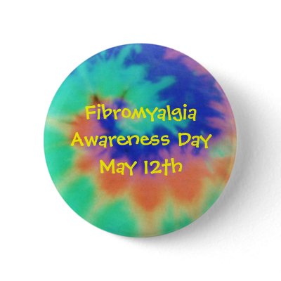 Fibromyalgia, Awareness Day, May 12th-Button by pammys