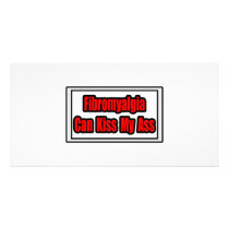 Fibromyalgia Can Kiss My Ass