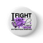 Fibromyalgia Fight Like A Girl For My Mom 11