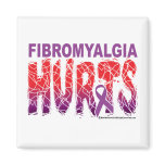 Fibromyalgia Hurts Fridge Magnet