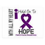 Fibromyalgia I Hold On To Hope Post Card