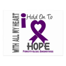 Fibromyalgia I Hold On To Hope Post Card