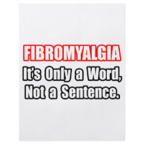 Fibromyalgia...Not a Sentence