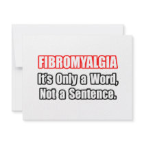 Fibromyalgia...Not a Sentence