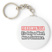 Fibromyalgia...Not a Sentence