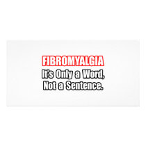 Fibromyalgia...Not a Sentence