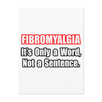 Fibromyalgia...Not a Sentence