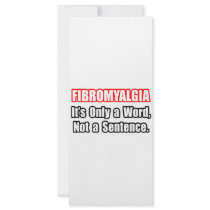 Fibromyalgia...Not a Sentence