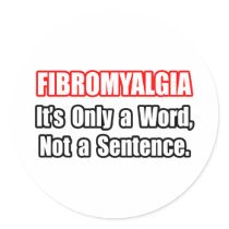 Fibromyalgia...Not a Sentence
