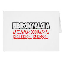 Fibromyalgia...Not Cool