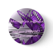 Fibromyalgia  Support not Sarcasm Pinback Buttons