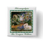 Fibromyalgia, The Dragon Within... Pinback Button