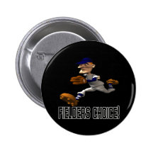 Fielders Choice Pinback Button