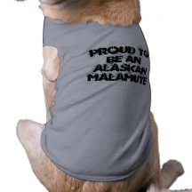 FIER D'ÊTRE une chemise de chien de MALAMUTE D'ALA Manteaux Pour Toutous
