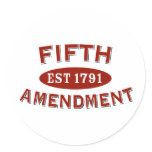 Fifth Amendment Est 1791 Round Stickers