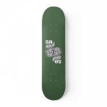 Fifty Grant Custom Skate Board