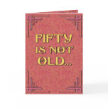 FIFTY is not old