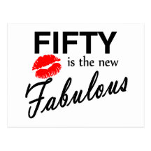 Fifty Is The New Fabulous Postcard