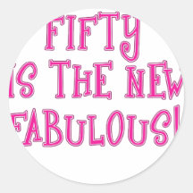 Fifty is the New Fabulous Products Stickers