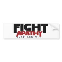 Fight Apathy or don't humour