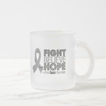Fight Believe Hope - Brain Cancer Coffee Mugs