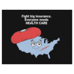 Fight Big insurance, everyone needs health care flyers