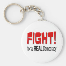 Fight for a Real Democracy Key Chain