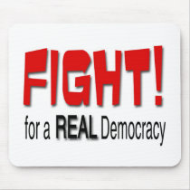 Fight for a Real Democracy mousepads
