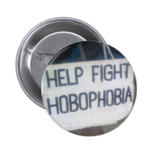Fight Hobophobia Pinback Button