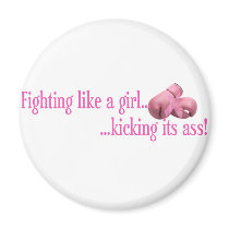 Fight like a girl against Breast Cancer Fridge Magnet