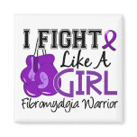 Fight Like A Girl Fibromyalgia 15.2 Refrigerator Magnet