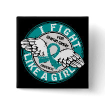 Fight Like A Girl Ovarian Cancer 16.5