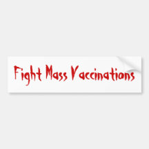 Fight Mass VACCINATIONS - Blood Red Bumper Sticker