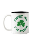 fight me I'm irish mugs