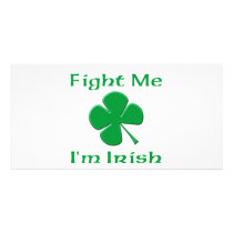 Fight Me I'm Irish Picture Card