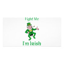 Fight Me I'm Irish Photo Card