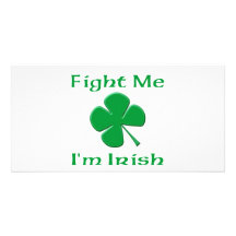 Fight Me I'm Irish Picture Card