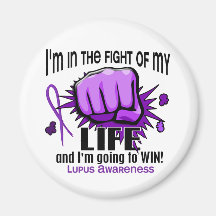 Fight Of My Life 2 Lupus Fridge Magnet