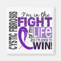 Fight Of My Life Cystic Fibrosis Magnet