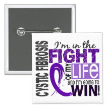 Fight Of My Life Cystic Fibrosis Pinback Button